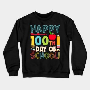 100th Day of School Teachers Kids Child Happy 100 Days Crewneck Sweatshirt